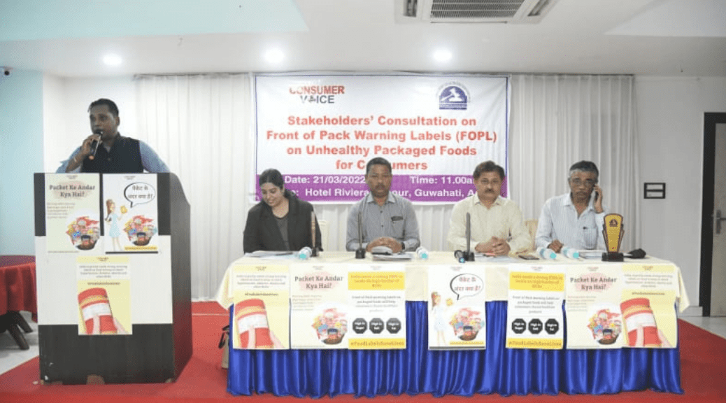 Stakeholders consultation on ‘Front of Pack Warning Labels (FOPL) on Unhealthy Packaged Foods in Guwahati