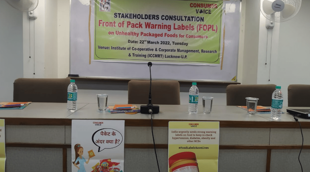 Stakeholders consultation on ‘Front of Pack Warning Labels (FOPL) on Unhealthy Packaged Foods