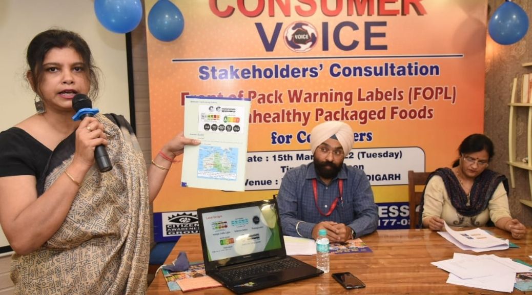 Stakeholders consultation on ‘Front of Pack Warning Labels (FOPL) on Unhealthy Packaged Foods in Chandigarh
